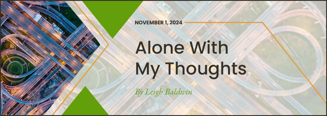 Alone with My Thoughts – 11/01/24