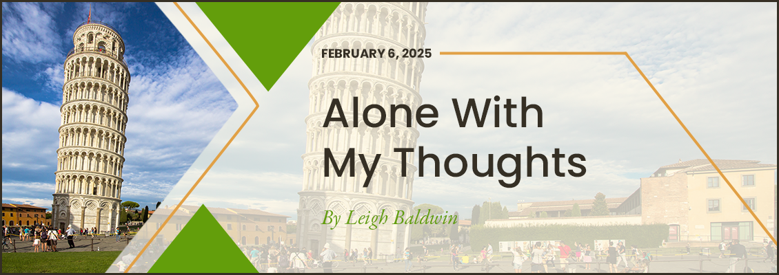 Alone with My Thoughts – 2/06/25