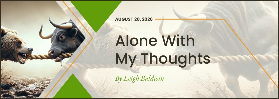 Alone with My Thoughts – 8/20/26